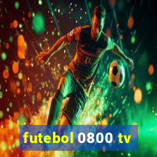 futebol 0800 tv